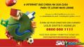 Assine a sky banda larga, a única 100% 4g do brasil! 1